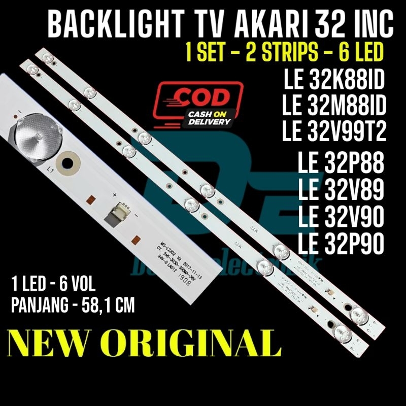 AKARI TV BACKLIGHT LE-32K88IDLE-32M88IDLE-32V99T2LE-32V89LE-32P88 AKARI 6V 6K TV BACKLIGHT