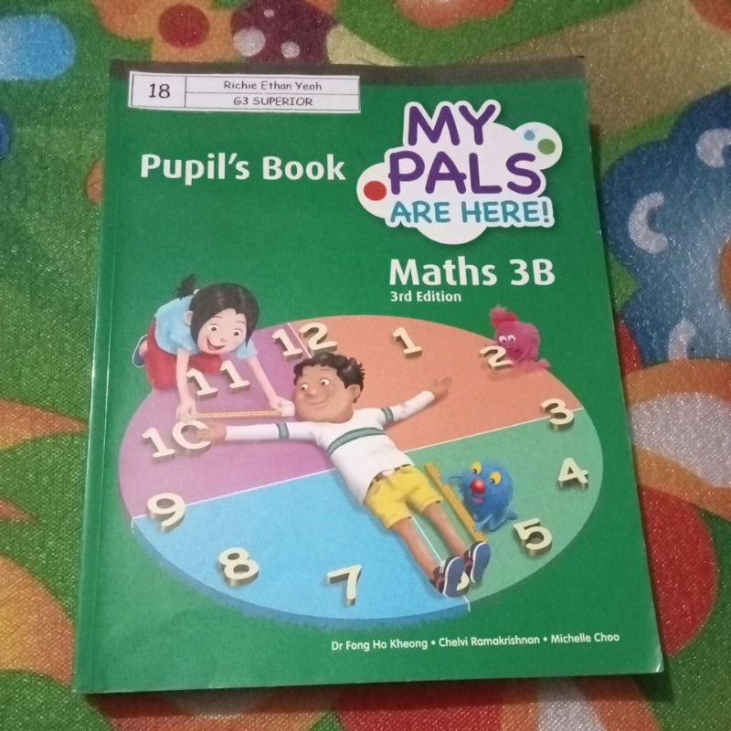 My PALS MATHS PUPIL 'S BOOK Class 3B Elementary School MARSHALL CAVENDISH Publisher