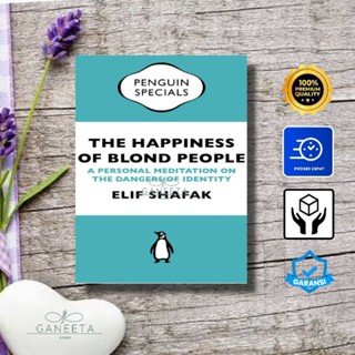 The Happiness Of Blond People โดย Elif Shafak - เวอร์ชั่นภาษาอังกฤษ