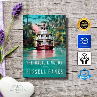 นวนิยาย The Magic Kingdom โดย Russell Banks เวอร์ชั่นภาษาอังกฤษ