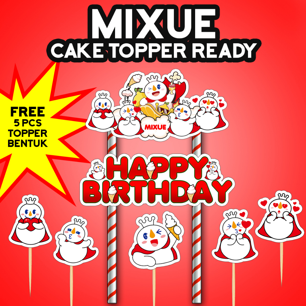 ท็อปเปอร์เค้ก MIXUE / ทาร์ตตกแต่งเค้ก MIXUE