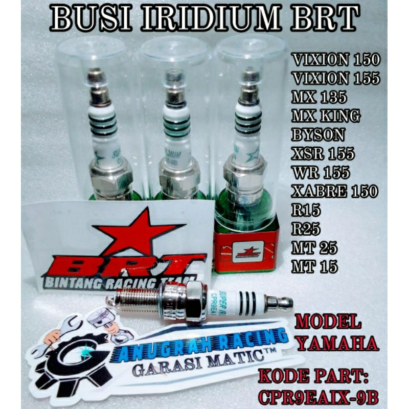 BRT IRIDIUM CPR9EIX-9B RACING SPARK PLUG YAMAHA VIXION 150 OLD NVA NVL R15 XSR XABRE WR 155 JUPITER 