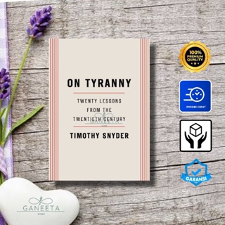 On Tiranny: Twenty Lessons From The Twentieth Century โดย Timothy Snyder เวอร์ชั่นภาษาอังกฤษ