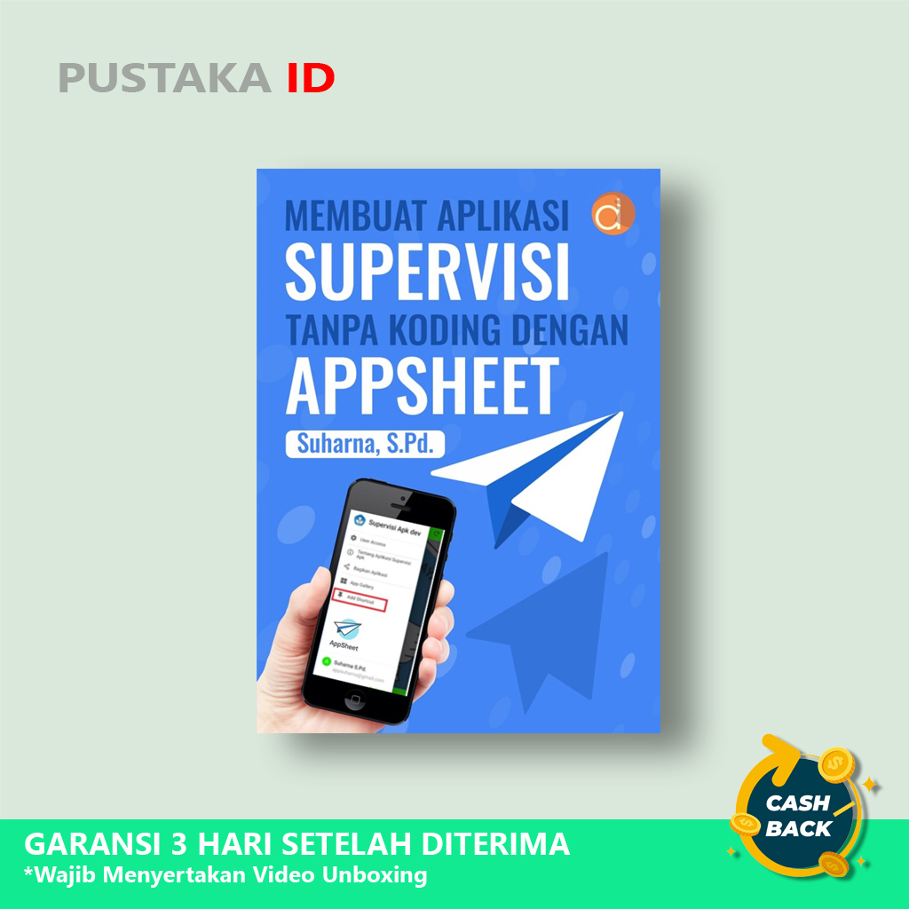 หนังสือทําแอปพลิเคชั่น Supervision โดยไม่ต้องเข้ารหัสด้วย Appsheet - ต้นฉบับ
