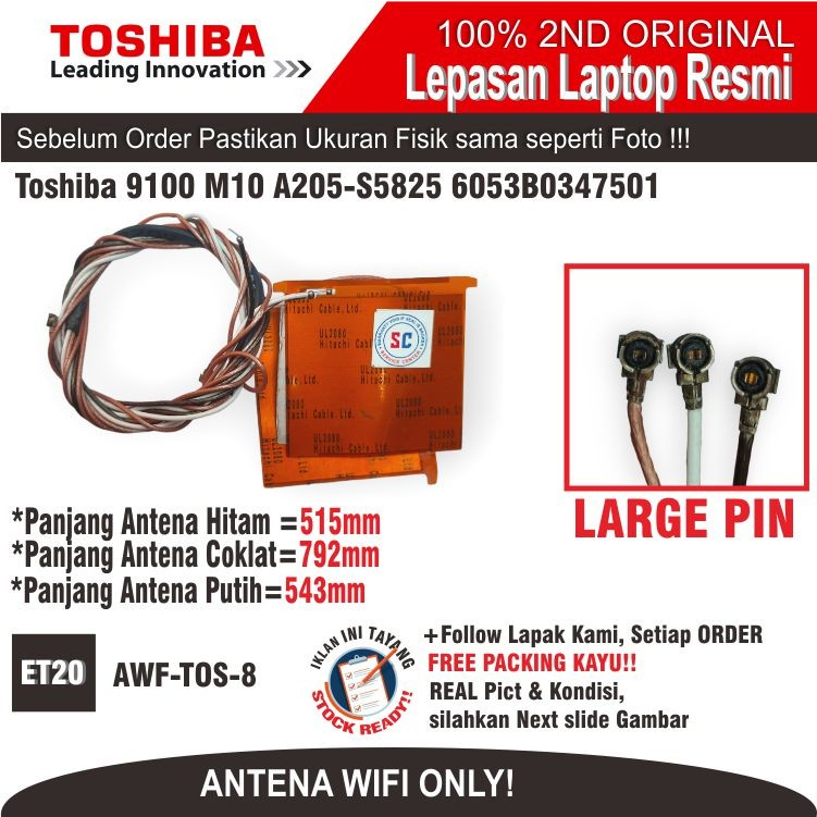ET20 AWF-TOS-8 ANTENNA WIiFi Toshiba 9100 M10 A205-S5825 6053B034 ขนาดใหญ่