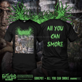 เสื้อยืด พิมพ์ลาย Gorepot All You Can Smoke