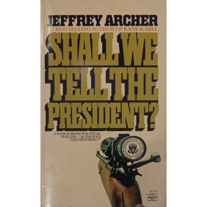 Jeffrey Archer Shall We Tell The President Old Edition นิยายภาษาอังกฤษ 286 หน้า