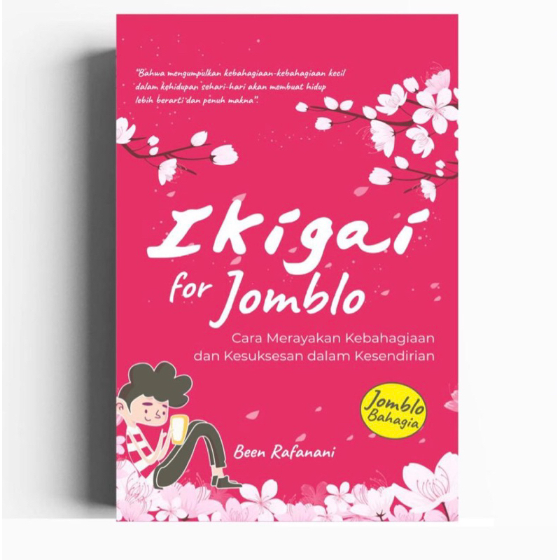 IKIGAI สําหรับ SINGLE: วิธีทําให้ความสุขและความสําเร็จในความอุดมสมบูรณ์