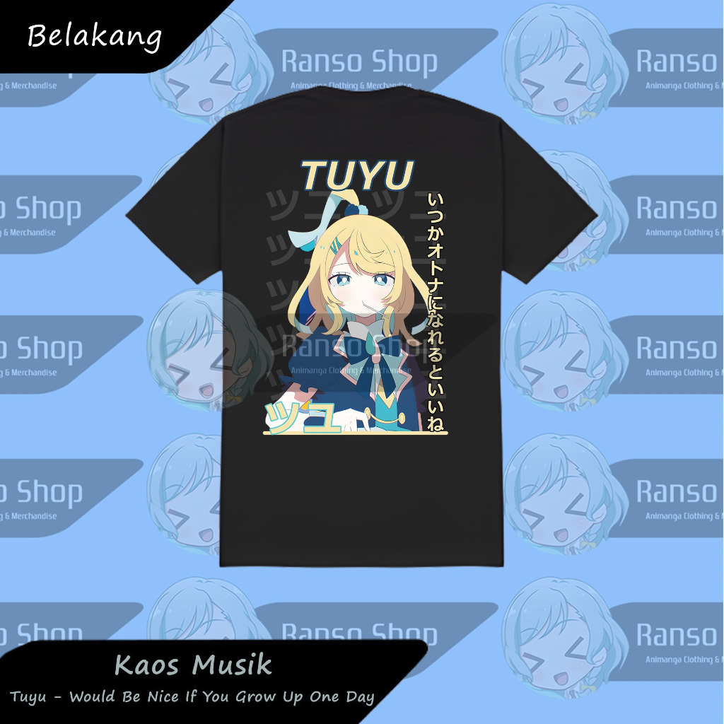 เสื้อยืด Raso Tuyu - เสื้อ Tuyu - Would nice ถ้าคุณเติบโตวันเดียว (Itsuka Otona niつ Nareru to ine /I