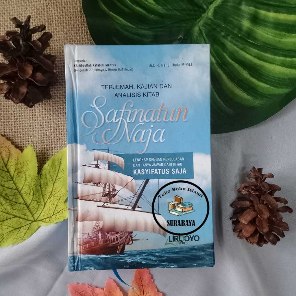 SAFINATUN NAJA 2 LANGUAGES คําอธิบายพร้อมคําถามและคําตอบจากหนังสือ KASYIFATUS SAJA Safinanjah Safina