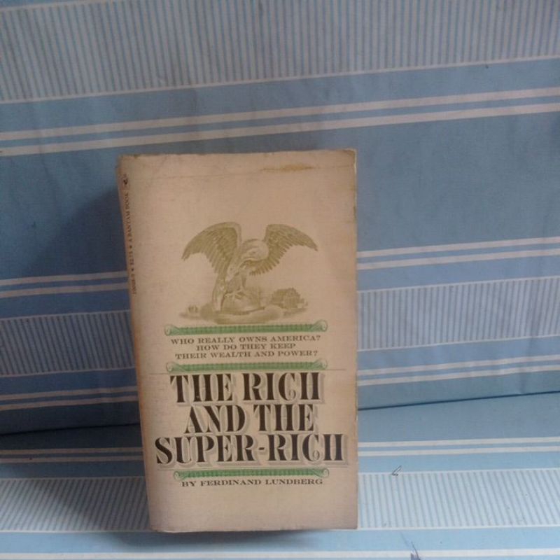 นําเข้า: THE RICH AND THE SUPER-RICH โดย ferdinand lundberg