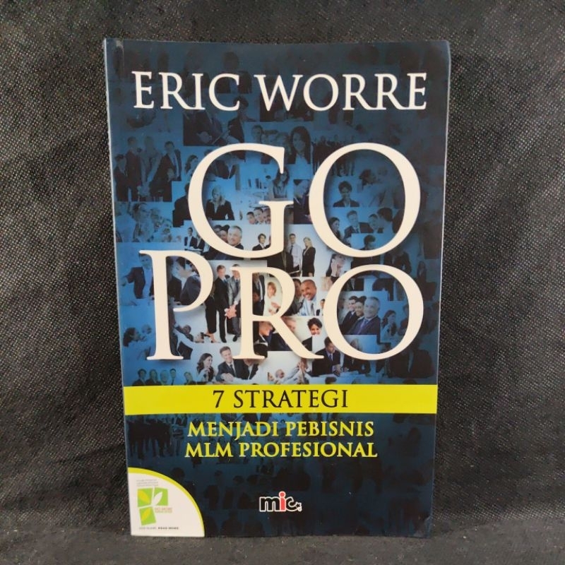 Go Pro Book 7 กลยุทธ์สู่ธุรกิจ MLM มืออาชีพ, Eric Worre, MIC