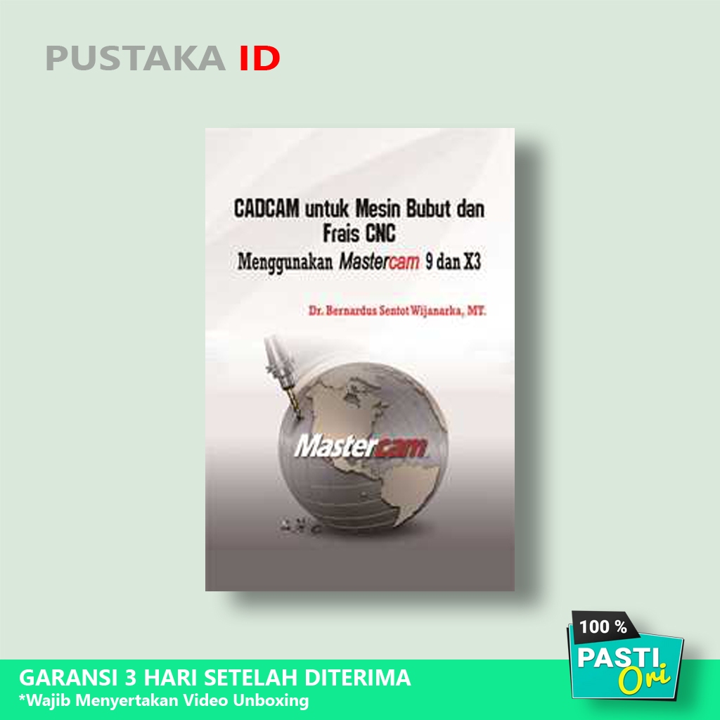 หนังสือ MESIN CADCAM สําหรับเครื่องกลึง CNC และเครื่อง Frais การใช้ Mastercam 9 และ X3 - Bernadus Se