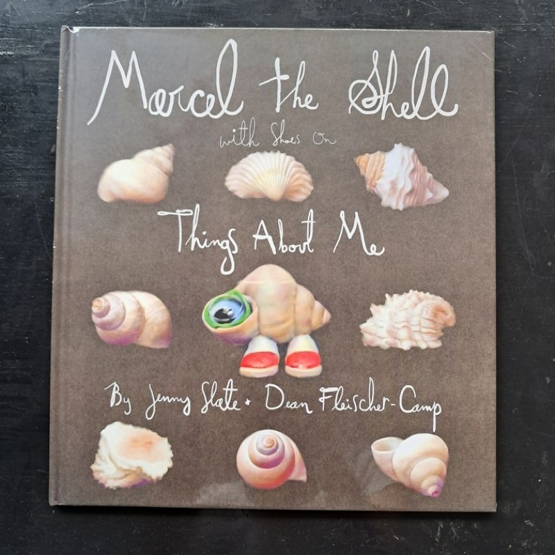 Marcecel The Shell with Shoes On Things About Me - Jenny Slate & Dean Fleischer-Camp [สมุดภาพ]