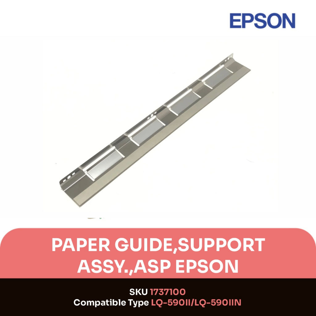 กระดาษ GUIDE, SOUPPORT ASSY,ASP EPSON LQ-590II/LQ-590IIN