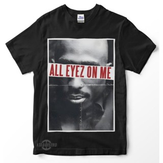 เสื้อยืด พิมพ์ลายโปสเตอร์ TUPAC All eyez on me VOL 2 2pac สไตล์ฮิปฮอป