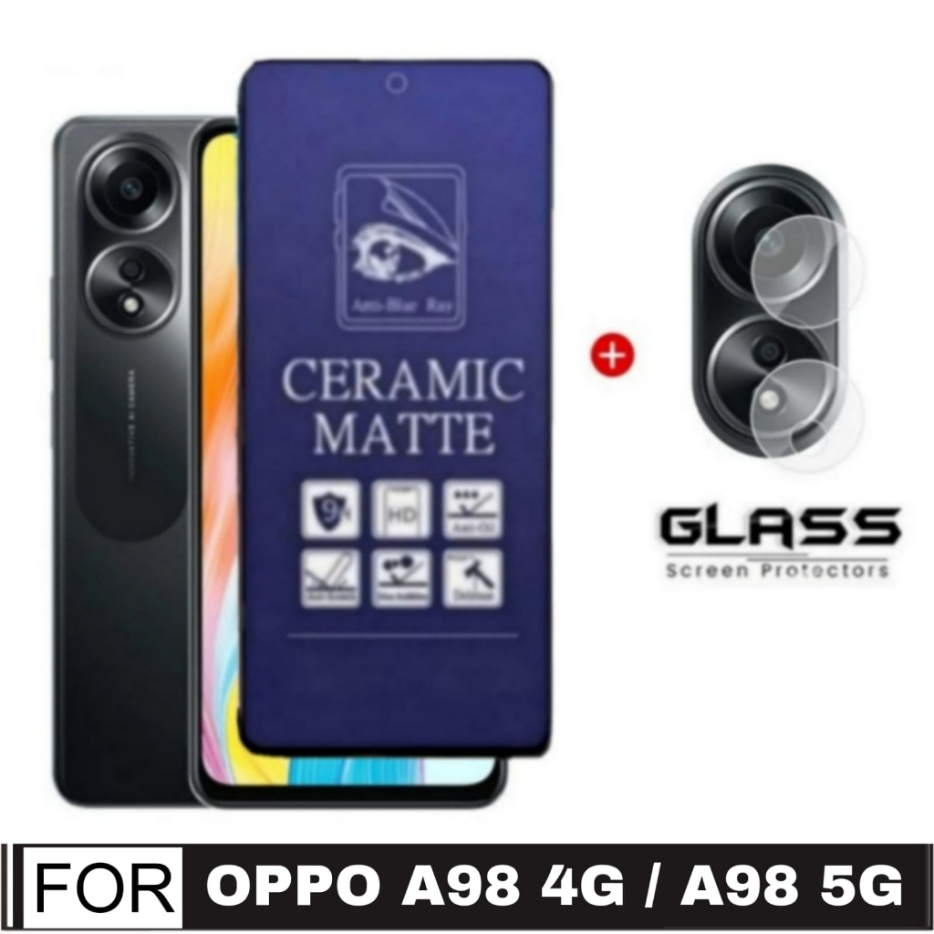2in1 กระจกนิรภัยเซรามิค Matte 9H สําหรับ Oppo A98 4G / Oppo A98 5G 2023 เลนส์กล้อง + ป้องกันหน้าจอกร