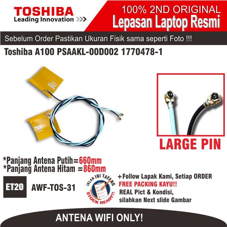 ET20 AWF-TOS-31 เสาอากาศ WIFI Toshiba A100 PSAAKL-00D002 1770478-1