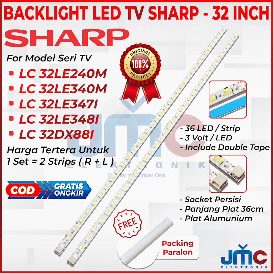 SHARP LED TV BACKLIGHT 32 INCH 32LE240M 32LE340M 32LE347I 32LE348I 32DX288I LC32LE240M LC32LE340M LC
