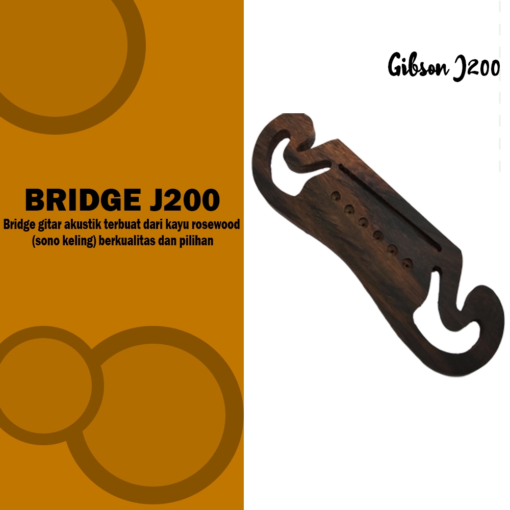 สะพานกีต้าร์โปร่ง Gibson J200