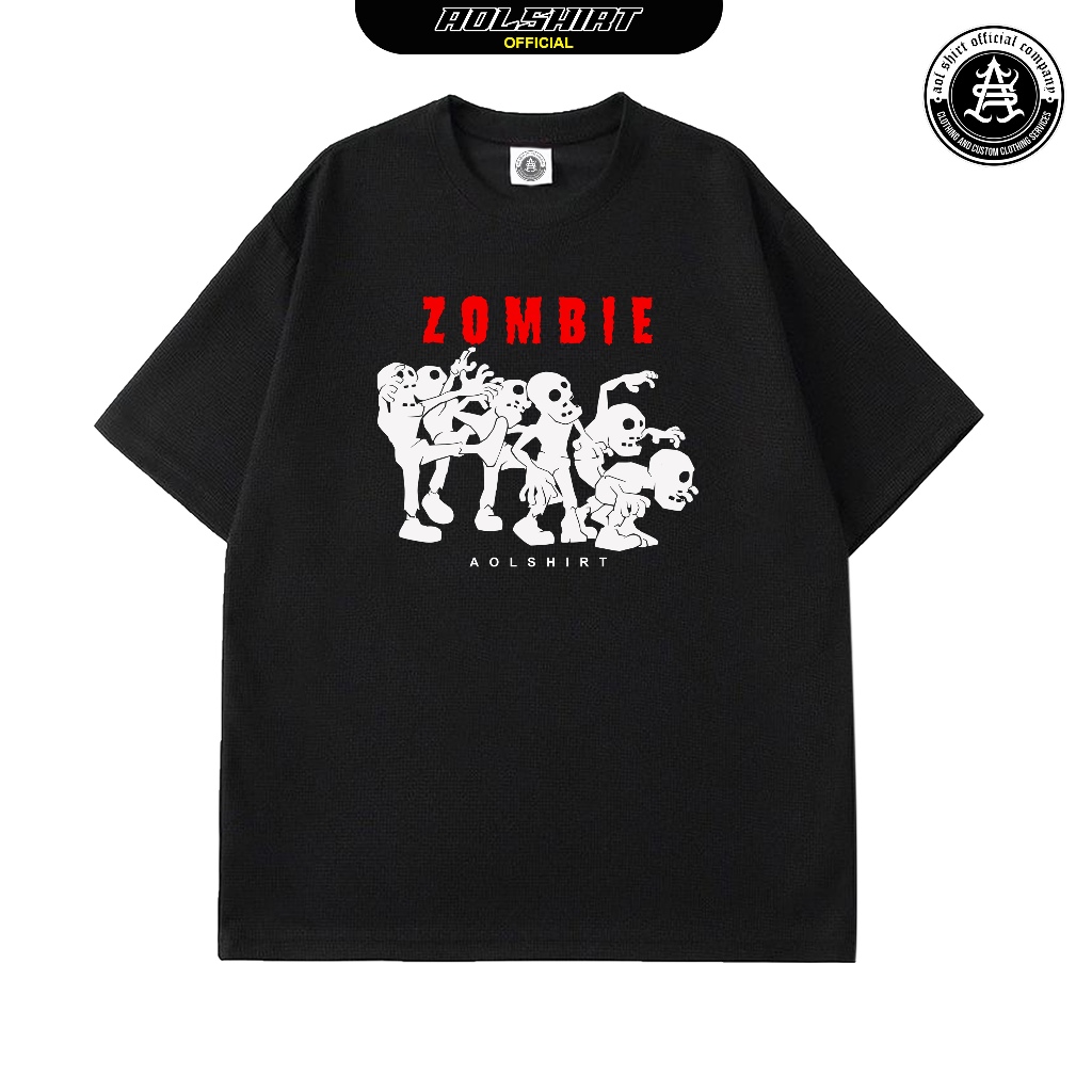 เสื้อยืด AOLSHIRT - ZOMBIE // PREMIUM T-SHIRT // MENS T-SHIRT // เสื้อยืดผู้หญิง // DISTRO T-SHIRT