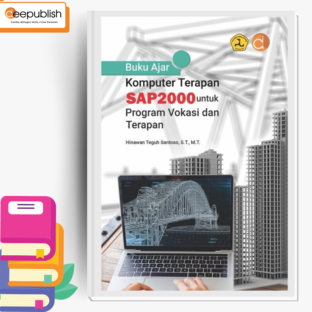 Deepublish - SAP2000 หนังสือเรียนคอมพิวเตอร์ประยุกต์สําหรับคําศัพท์และโปรแกรมประยุกต์ - BW