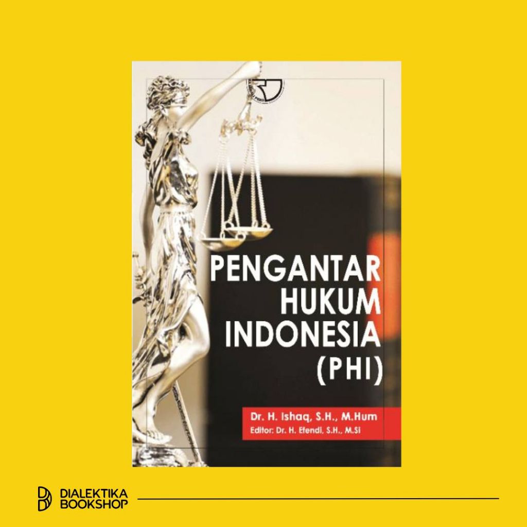 INTRODUCTION TO INDONESIAN LAW (PHI) - ISHAQ (RAJAWALI PERS)