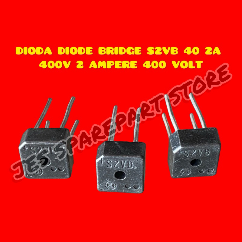 Dioda DIODE BRIDGE S2VB 40 2A 400V 2 CAMPERE 400 VOLT FOOT 4