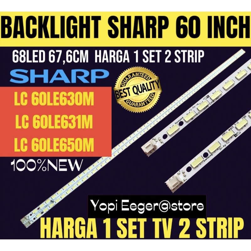 SHARP 60 INCH LCD LED TV BACKLIGHT LC-60LE630M-LC-LE631M- LC-60LE650M SHARP 60 INCH TV BACKLIGHT