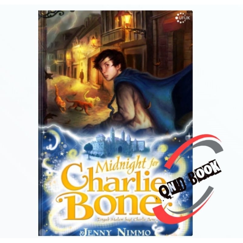 Midnight For Charlie Bone (กลางคืนสําหรับกระดูกชาลี) โดย Jenny Nimmo (อินโดนีเซีย)