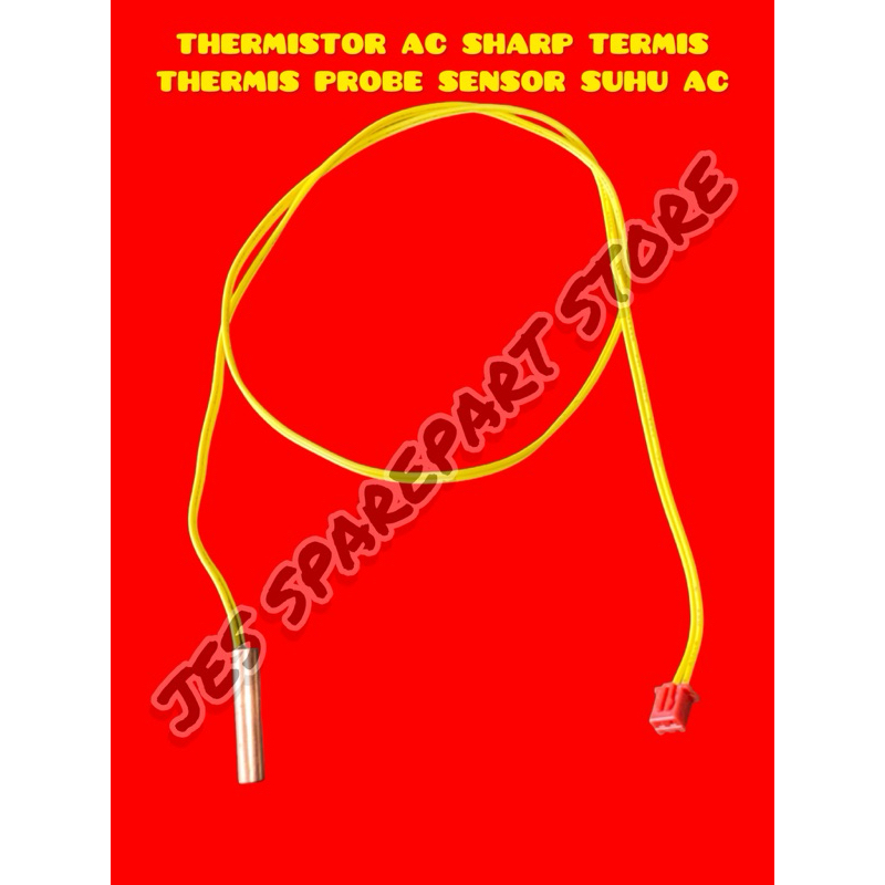 Ac THERMISTOR SHARP THERMISTOR PROBE เซ็นเซอร์อุณหภูมิ AC