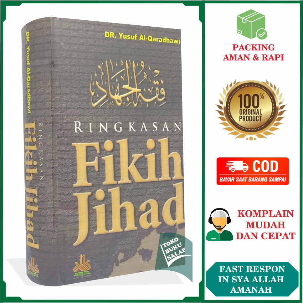 สรุป Fiqh Jihad โดย Dr Yusuf Al-Qardhawi Fiqh Jihad Fi Sabilillah สํานักพิมพ์ Pustaka Al-Kautsaar