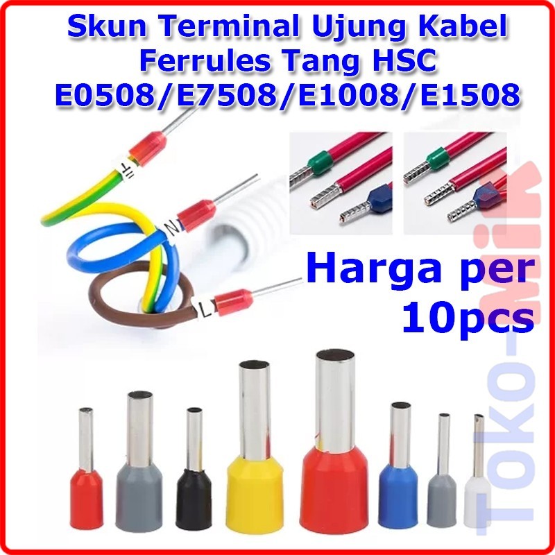 Skun Terminal End Cable Ferrules Tang HSC E0508 E7508 E1008 E1508