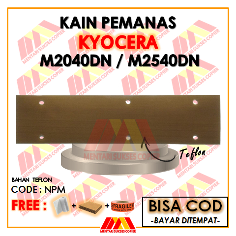 Kyocera M 2040 DN M 2540 DN TRANSFER HEATER Cloth วัสดุเทฟลอนสากล