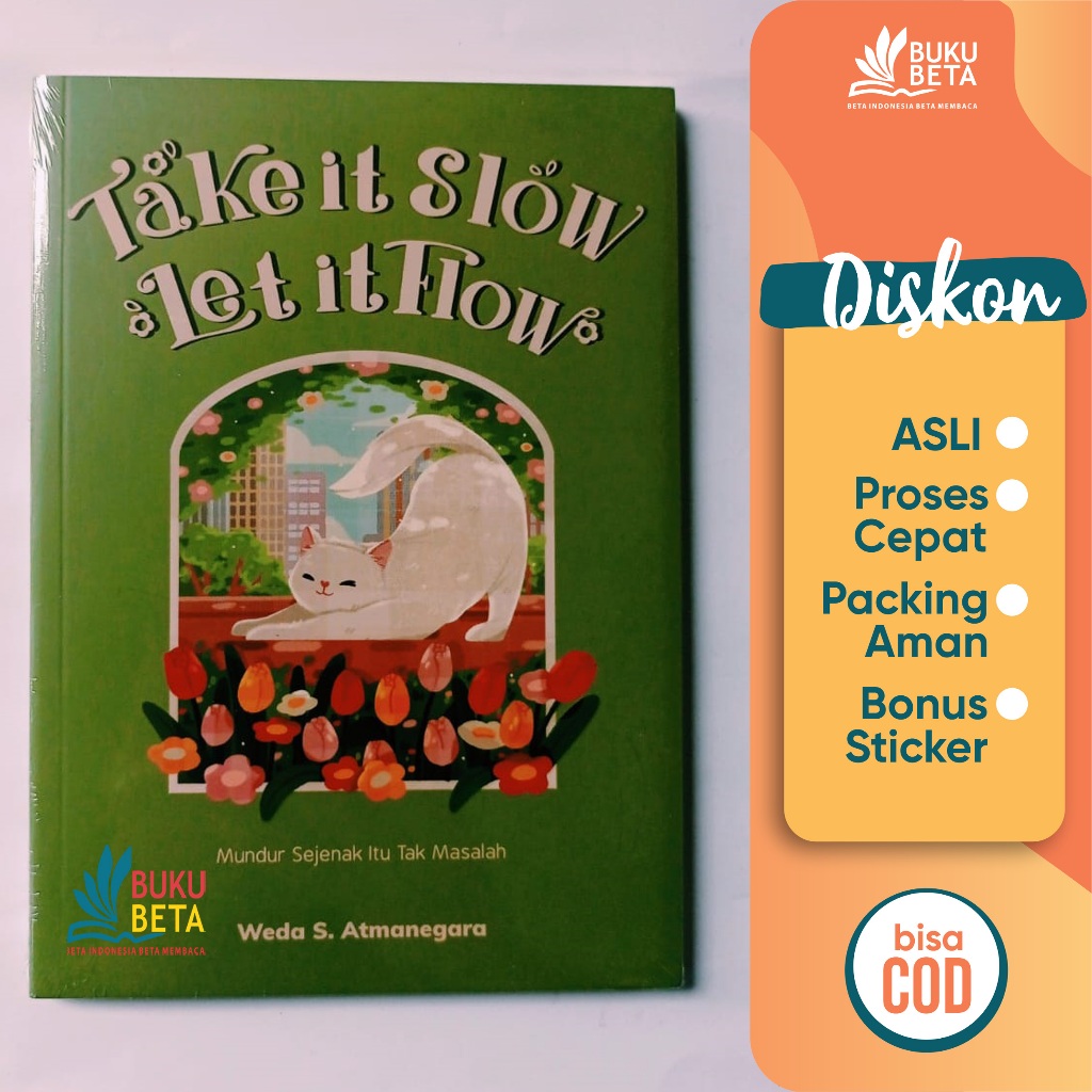 Take It Slow Let It Flow - Weda S. อาตมาเนการา
