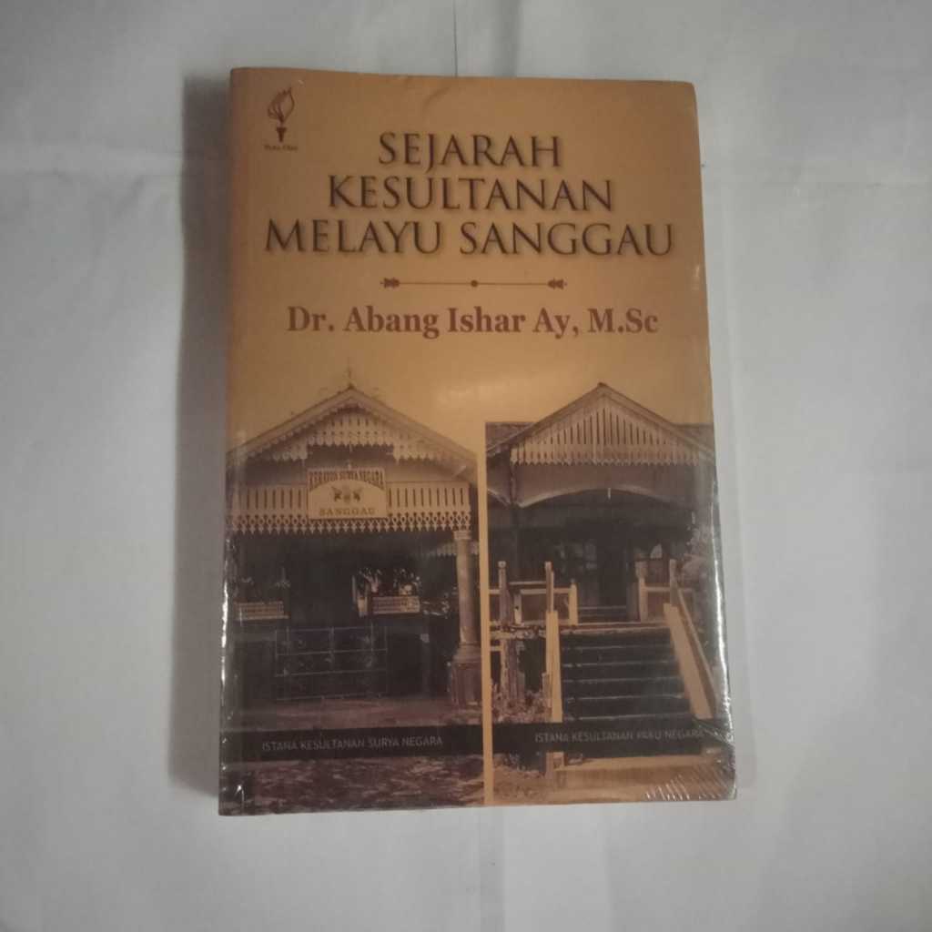 ประวัติศาสตร์แห่งสุลต่านเนตของ Sangau - Abang Ishar Ay Original Musibook Bukuasli