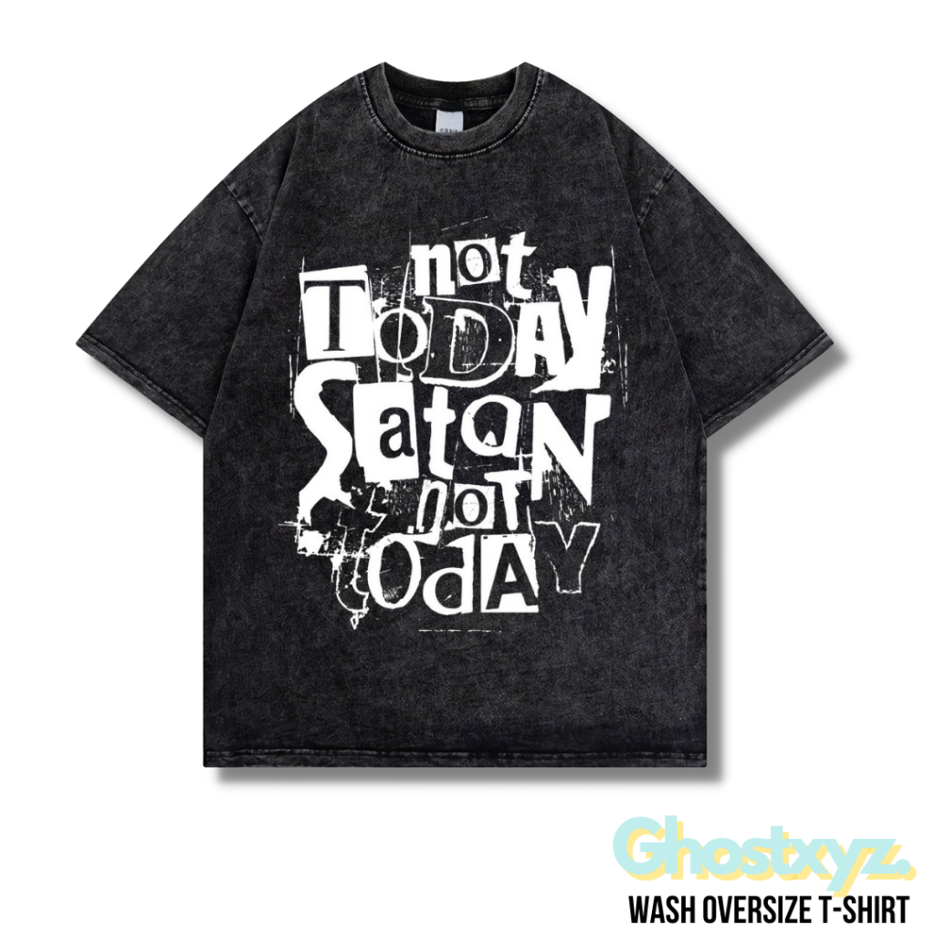 เสื้อยืด Ghostxyz Not Today Satan Not Today Wash Oversize Vintage Tee Baju Kaos