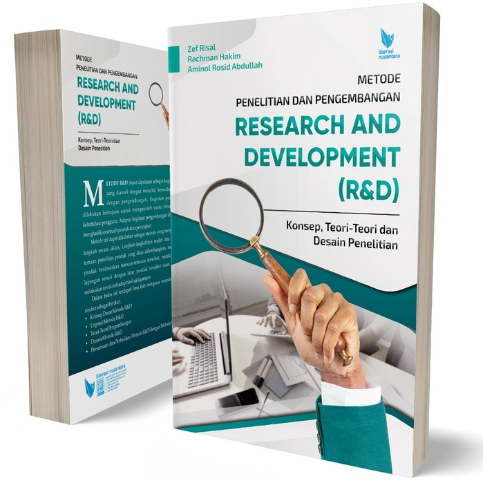 Research and Development Methods Research and Development (R&D) – Concept of Theory and Research Des
