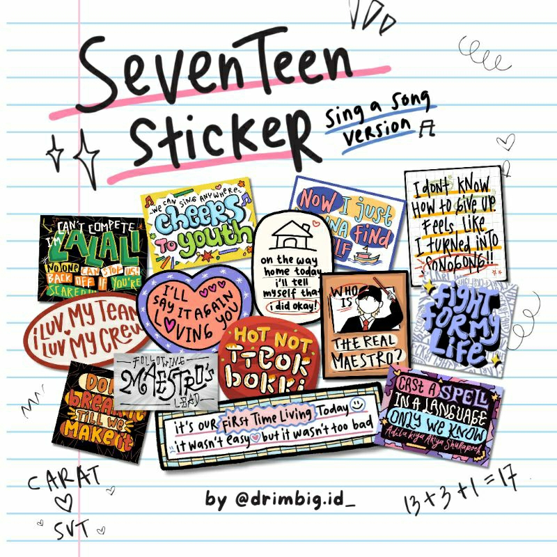 17 FANMADE STICKER by drimbig.id - Sing a Song Version | - (โปรดอ่านคําอธิบาย)