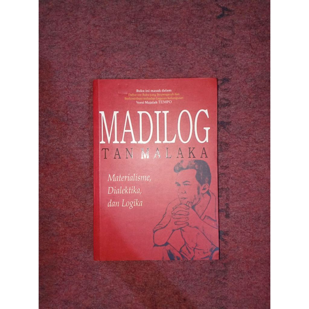 Madilog (Materialism, Dialectics และลอจิก) - Tan Malaka