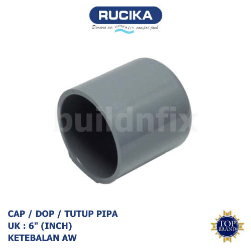 RUCIKA CAP / PVC PIPE CAP 6" AW (หนา)