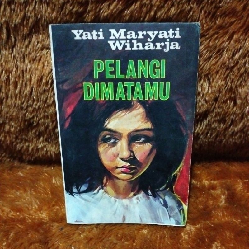 นิยาย yati maryati wiharja - สายรุ้งในดวงตา - รวมเรื่องสั้นที่เลือก