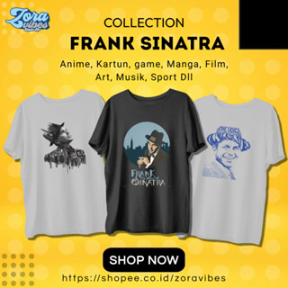 เสื้อยืด ผ้าฝ้าย พิมพ์ลายวงดนตรี Frank Sinatra Combed 30s สําหรับผู้ชาย