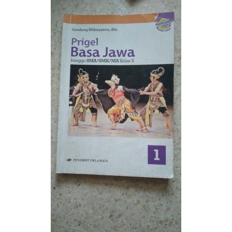 Java หนังสือเรียนภาษาฐาน Prigel Book Class X-10-1 SMA SMK MA Curriculum 2013 - Gandung Widaryatmo Et Al.