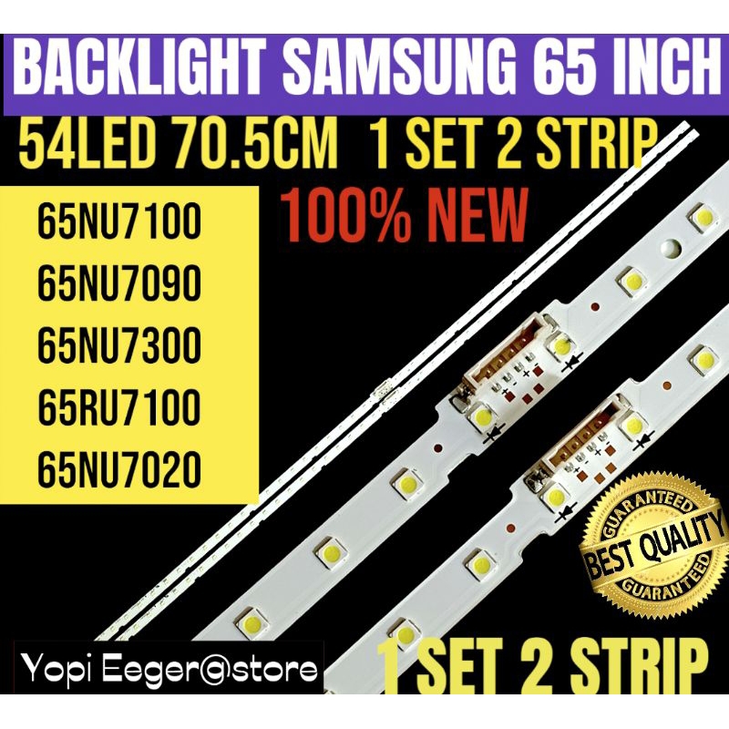 SAMSUNG 65 INCH LCD LED TV BACKLIGHT 65NU7100- 65NU7300- 65NU7090- 65NU7020- 65RU7300- 65RU7090- 65R
