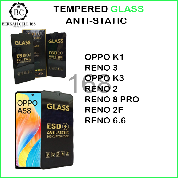 STATIC TEMPERED GLASS OPPO RENO 2 / 2F / RENO 3 / RENO 6.6 8 PRO / K3 / K1 /ENO 12F 4G 5G A3X A3 PRO