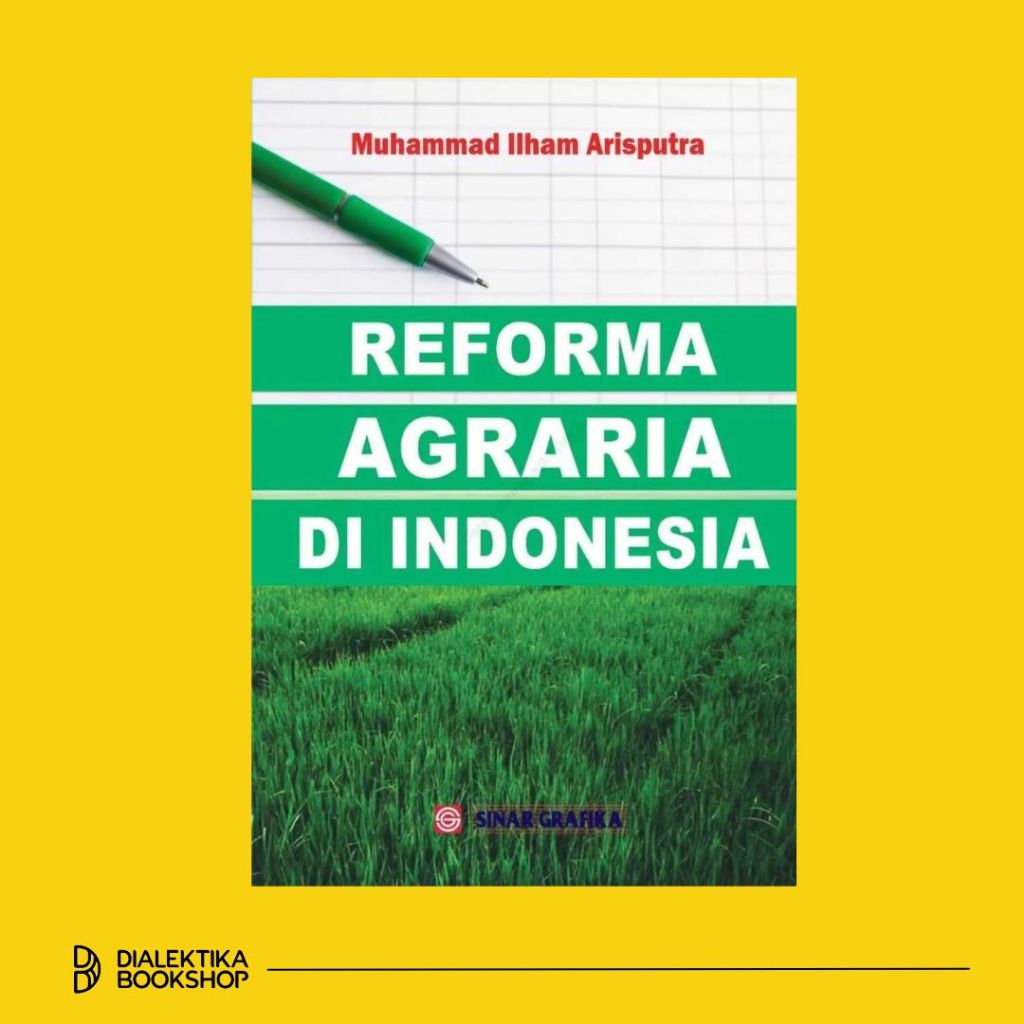 Agraria refma ในอินโดนีเซีย - Muhammad ilham ariasapatosutra