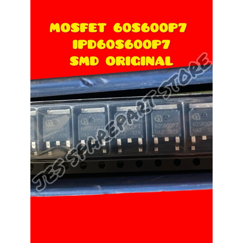 Mosfet 60S600P7 IPD60S600P7 SMD ของแท้
