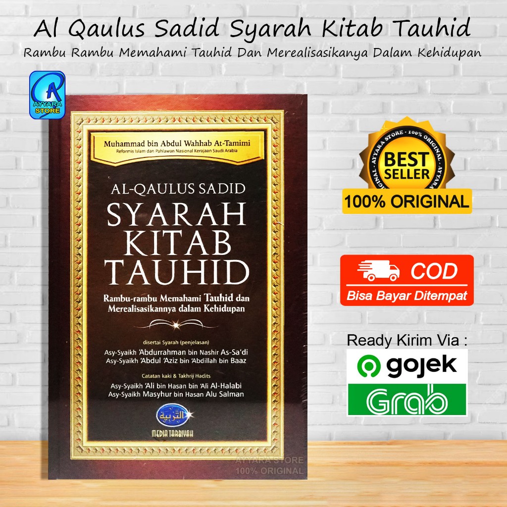 Al Qaulus Sadid - Syarah Book Of Monotheism - Muhammad bin Abdul Wahhab At Tamimi - Media Tarbiyah - Hard Cover - Original - Store