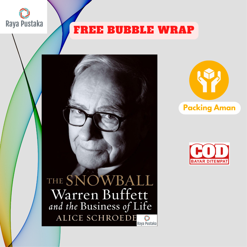 [ ภาษาอังกฤษ ] สโนว ์ บอล ♘ Warren Buffett และธุรกิจแห ่ งชีวิต โดย Alice Schroeder - ปกแข ็ ง